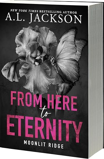 From Here to Eternity Deluxe Edition (Moonlit Ridge, 1)