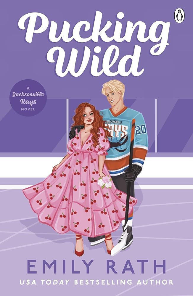 Penguin Books Ltd Pucking Wild (Jacksonville Rays). cover image