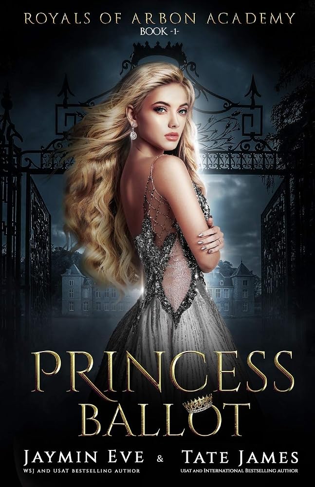 Princess Ballot: A Dark College Romance (Royals of Arbon Academy) cover image