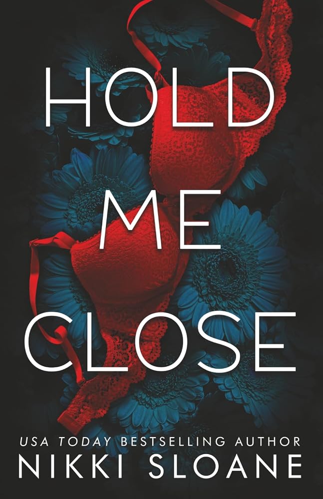 Hold Me Close: A Dark Spy Romance (Dangerous Obsession) cover image