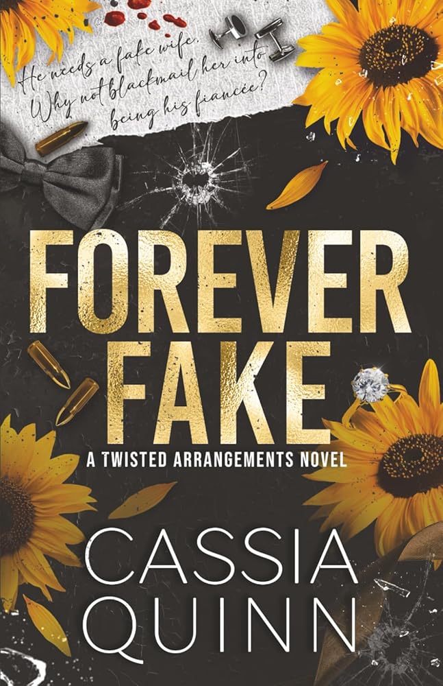 Forever Fake: A Dark Mafia Fake Marriage Romance: A Dark Billionaire Fake Marriage Romance: 3 cover image