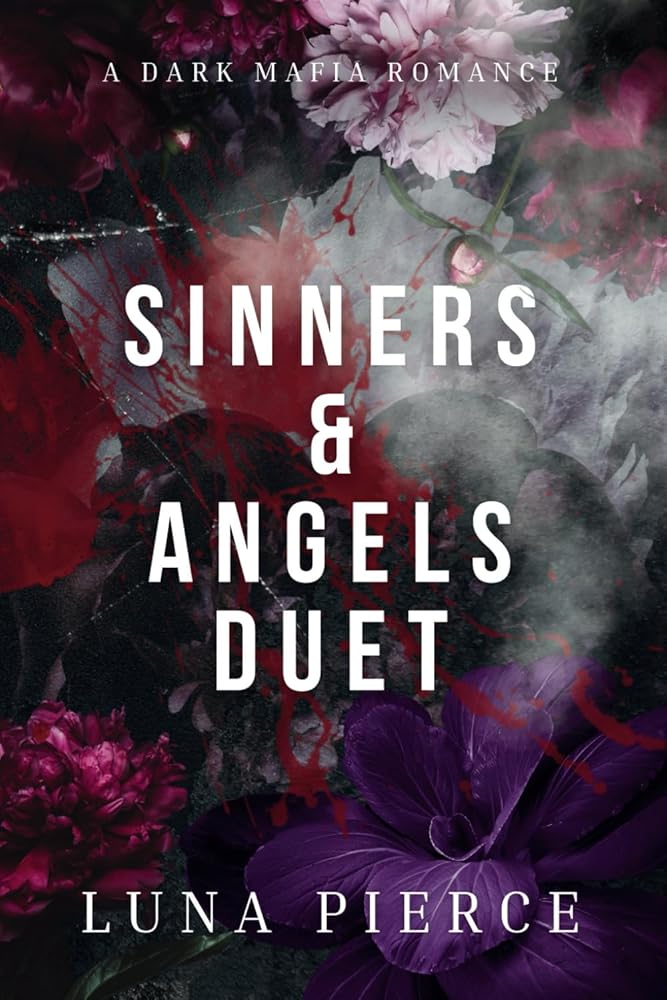 Sinners &amp; Angels Duet: A Dark Mafia Romance cover image