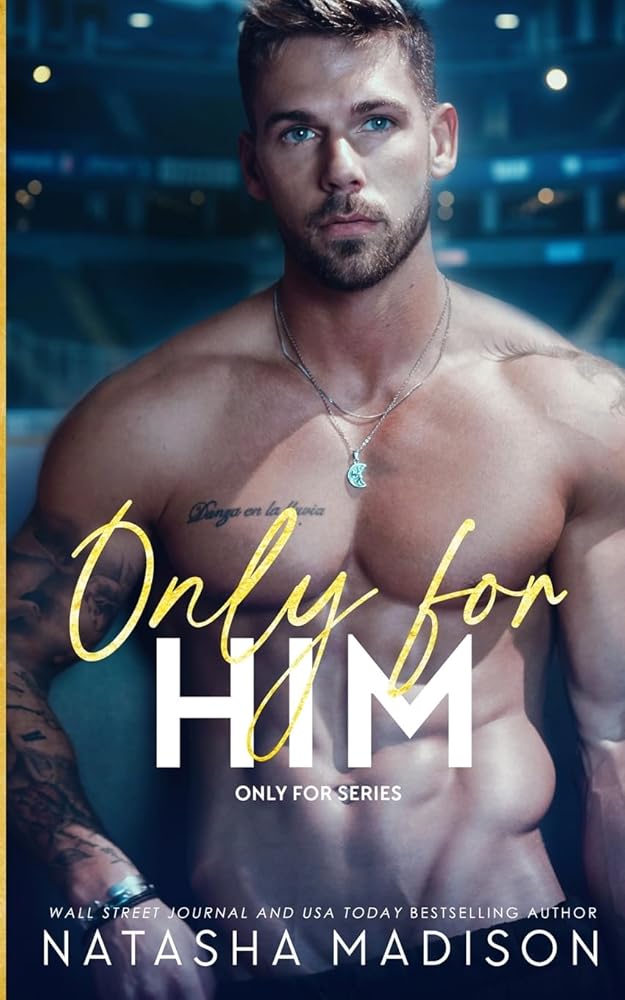 Only For Him: A single dad, enemies to lovers, hockey romance. cover image