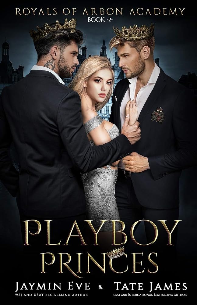 Playboy Princes: A Dark College Romance (Royals of Arbon Academy) cover image