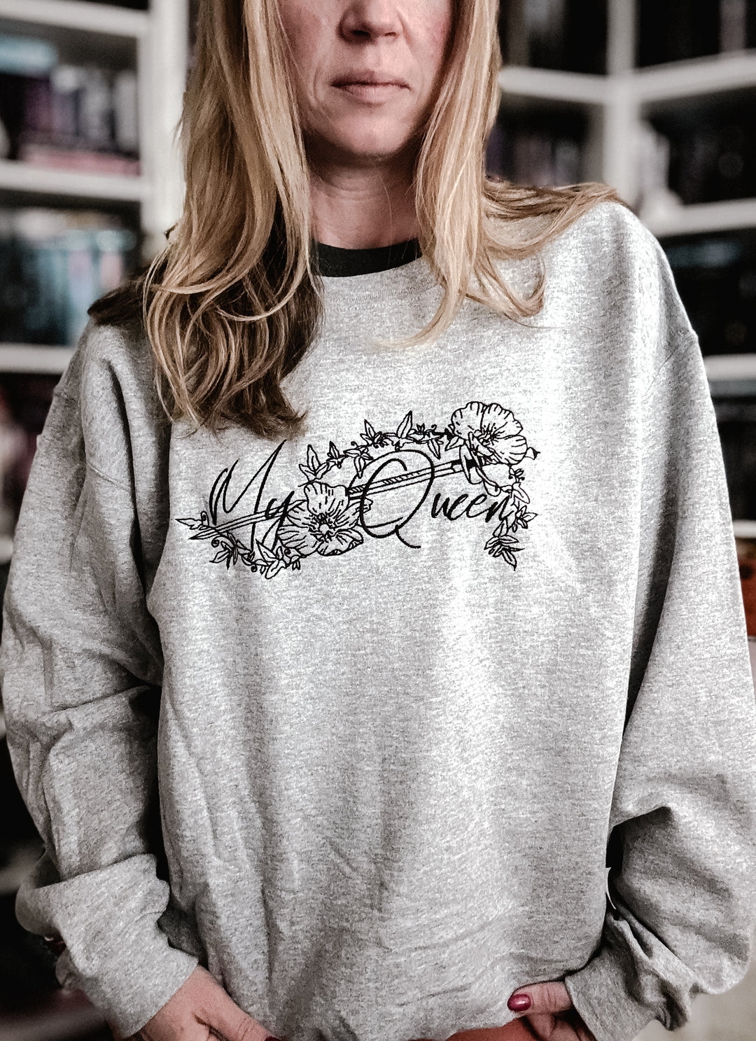 My Queen Embroidered Sweatshirt